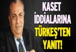 Kaset iddialarına Türkeş’ten yanıt