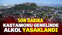 Kastamonu genelinde alkol yasaklandı