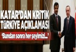 Katar'dan kritik Türkiye açıklaması.