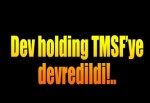 Kayseri'de Boydak Holding TMSF'ye devredildi