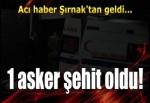 Kazayla vurulan asker şehit oldu