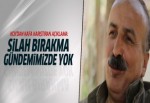 KCK: Silah bırakma gündemimizde yok