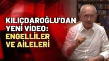 Kılıçdaroğlu engelliler ve ailelerine seslendi. 9 madde saydı