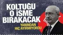 Kılıçdaroğlu koltuğunu bırakacağı isme karar verdi! Yanından ayırmıyordu