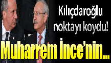 Kılıçdaroğlu’ndan İnce’ye sitem: Konuşmaları anlatması yanlış