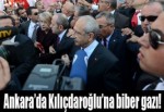 Kılıçdaroğlu'na biber gazı!