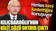 Kılıçdaroğlu'nun kilit sözü ortaya çıktı. Herkes kimi kastettiğini konuşuyor