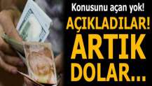 Kimse ondan söz etmiyor! Dolar artık...