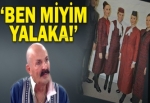 'Kinleri sadece bana mıydı!'