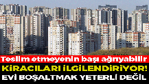 Kiracılar dikkat! Anahtar teslim etmeyenin başı ağrıyacak