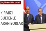 Kırmızı bültenle aranıyorlar