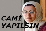 Kışla Yerine Cami Yapılsın