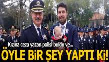 Kızına ceza yazan polisi böyle ödüllendirildi