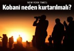 Kobani neden kurtarılmalı?