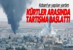 Kobani yardımı Kürtler arasında tartışma başlattı