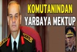 Komutanından yarbaya mektup