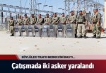 Köylüler trafo merkezini bastı: 2 asker yaralandı