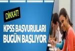 KPSS için başvurular bugün başlıyor