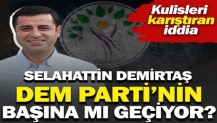 Kulisleri karıştıran iddia. Selahattin Demirtaş DEM Parti’nin başına mı geçiyor?