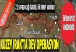 Kuzey Irak’a hava operasyonu