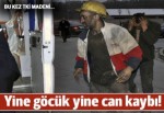 Maden ocağında göçük: 1 ölü, 1 yaralı