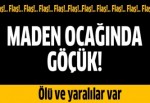 Maden ocağında göçük