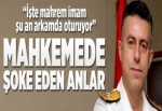 Mahkemede 'Mahrem İmam'ı böyle teşhis etti.