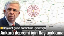 Mansur Yavaş'tan Ankara'daki deprem için ilk açıklama