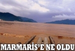 Marmaris'e neler oluyor