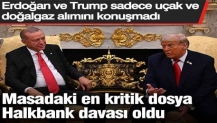 Masadaki en kritik dosya Halkbank davası oldu