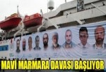 Mavi Marmara davası başlıyor