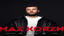 Max Korzh Hayranlarına Müjde!