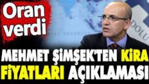 Mehmet Şimşek'ten kira fiyatları açıklaması. Oran verdi