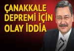 Melih Gökçek'ten Çanakkale depremi için olay iddia