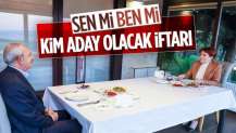 Meral Akşener ile Kemal Kılıçdaroğlu iftarda bir araya geldi