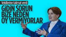 Meral Akşener'den Başkanlık Divanı üyelerine sahaya inin talimatı