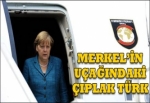 Merkel’in uçağındaki çıplak Türk