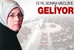 Merve Kavakçı 13 yıl sonra Meclis'e geliyor