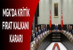 MGK’da alınan kararlar açıklandı