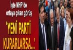 MHP olmasaydı evet çıkmazdı