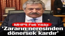 MHP'li Feti Yıldız'dan yargı paketi yorumu: Zararın neresinden dönersek kardır