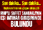MHP'li Saffet Sancaklı’nın eşi intihara teşebbüs etti