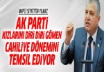 MHP'li Yılmaz'dan AK Parti'ye: Cahiliye devrinin temsilcilerisiniz