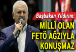 'Millîlik FETÖ ağzıyla konuşmakla olmaz!'