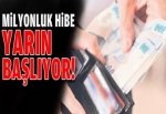 Milyonluk hibe için başvurular yarın başlıyor