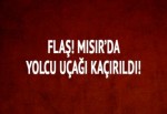 Mısır yolcu uçağı kaçırıldı