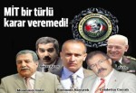 MİT, Dink suikasti belgelerinin 'devlet sırrı' olup olmadığına karar veremedi