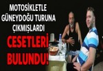 Motosikletle Güneydoğu turuna çıktılar, cesetleri bulundu