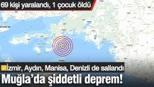 Muğla'da şiddetli deprem! Tüm çevre illerden hissedildi