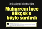 Muharrem İnce'den Gökçek'e 'çadır' göndermesi